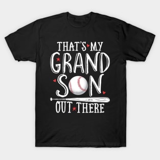 Thats My Grandson Out There Baseball Shirt Grandparents T-Shirt